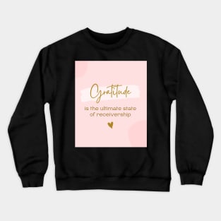 Gratitude equals receivership Crewneck Sweatshirt